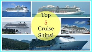 Top 5 Favorite Cruise Ships