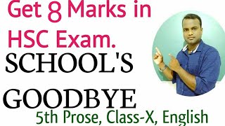 SCHOOL'S GOODBYE(5th Prose), CLASS-X (Understanding by Sudhir Sir)