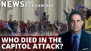 Who died in the Capitol attack & how?