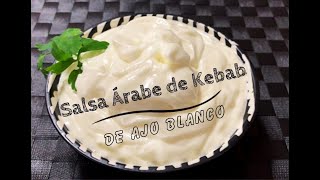SALSA DE AJO BLANCA ARABE | GARLIC SAUCE WHITE ARABE