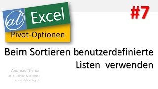 Excel - Pivot-Optionen - Beim Sortieren benutzerdefinierte Listen verwenden - Teil 7