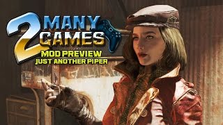 2 Many Games 1st Mod Preview: Just Another Piper