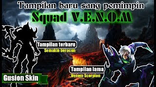 TAMPILAN BARU SANG KETUA SQUAD VENOM !! MAKIN KEREN DAN BERACUN !!