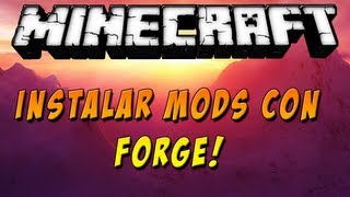 Minecraft 1.5.2 - Como instalar MODS con Forge - ESPAÑOL TUTORIAL