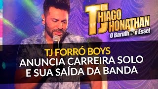TJ DO FORRÓ BOYS ANUNCIA CARREIRA SOLO E SUA SAIDA DA BANDA