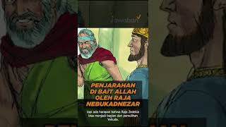 PENJARAHAN DI BAIT ALLAH OLEH RAJA NEBUKADNEZAR | #faktaalkitab shorts