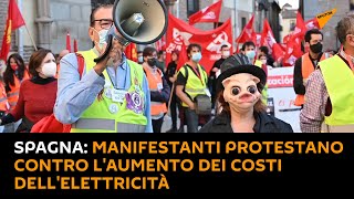 #Spagna: manifestanti protestano contro l'aumento dei costi dell'elettricità