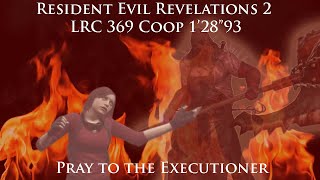 Resident Evil Revelations 2 LRC 369 Coop (1'28"93) Prison Gatekeeper