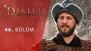Diriliş "Ertuğrul" 46.Bölüm