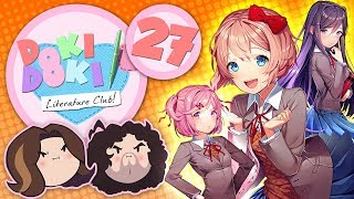Doki Doki Literature Club!: Horrifyingly Confused - PART 27 - Game Grumps