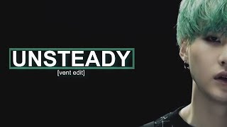 Unsteady [BTS]
