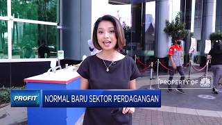 Genjot Ekonomi, RI Siapkan Skema Normal Baru Sektor Perdagangan