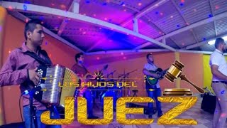 El Corrido Del Canelo |   Los Hijos Del Juez