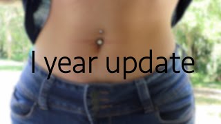 1 YEAR BELLY BUTTON PIERCING | UPDATE