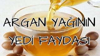 Argan Yağının Yedi Faydası