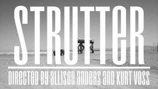 "Strutter" - Official Trailer