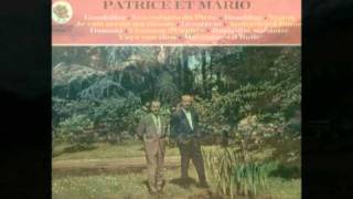 Patrice et Mario la valse des montagnes