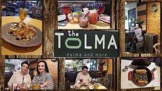 The Tolma - Эклектический Ресторан Глазами Ануш и Мамы Карине