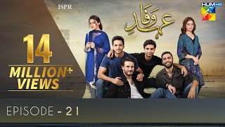 Ehd e Wafa Episode 21 - Digitally Presented by Master Paints HUM TV Drama 9 February 2020