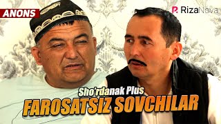 Sho'rdanak Plus - Farosatsiz sovchilar (anons)