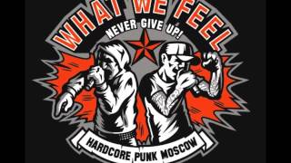 What We Feel feat.Stage Bottles - M.M.V.T.B.