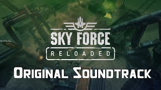 Sky Force Reloaded OST: Track #0 (Main Menu)