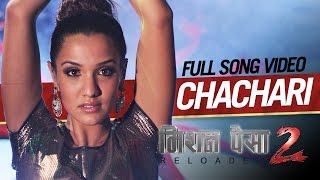 Chachari - Song - Mission Paisa 2: Reloaded - Priyanka Karki