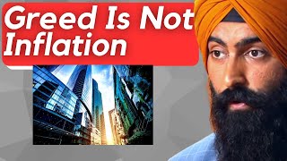 The TRUTH About Corporate Greed And Inflation