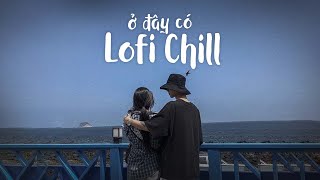 Những Bản Lofi Việt Nhẹ Nhàng Cực Chill | Nhạc Lofi Chill Buồn 2022 Lofi TikTok Gây Nghiện Hay Nhất
