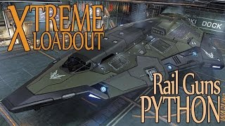 Extreme Loadout. Python with Rail Guns
