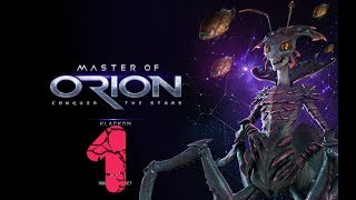 Прохождение Master of Orion 2017 - КЛАКОНЫ серия 1