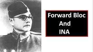 Forward Bloc and INA