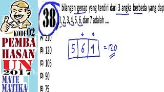 un sma 2017 matematika IPA ,pembahasan no 38,banyak bilagan genap 3 digit
