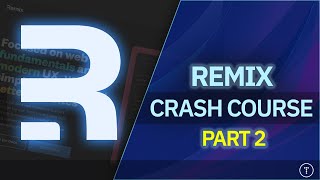Remix Crash Course Pt 2 | User Authentication