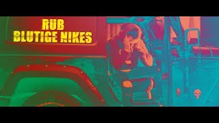 RUB - Blutige Nikes (prod. Silver Krueger)