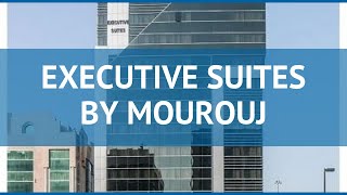 EXECUTIVE SUITES BY MOUROUJ 4 Абу-Даби обзор – ЭКЗЕКЬЮТИВ СУИТЕС БАЙ МОУРОУДЖ 4 Абу-Даби видео обзор