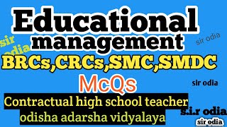 Educational Management important que.for  OSSTET ll sirodia