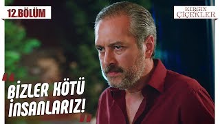 Tevfik’in sızlayan vicdanı! - Kırgın Çiçekler 12.Bölüm