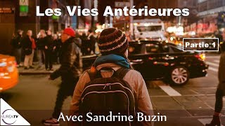 « Les Vies Antérieures » (Partie 1) avec Sandrine Buzin - NURÉA TV