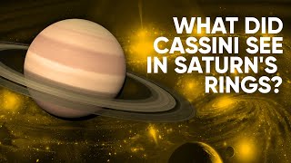 What did Cassini see around Saturn?