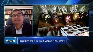 Hadapi Produk Asing, UMKM Butuh Sokongan Modal Hingga SDM