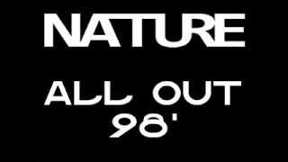 Nature All Out 98' (Unreleased)
