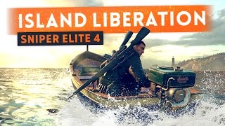 ► ISLAND LIBERATION! - Sniper Elite 4 Gameplay