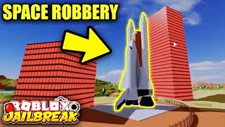 Jailbreak SPACE STATION ROBBERY... THIS IS INSANE! | Roblox Jailbreak