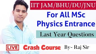 IIT JAM Physics| JEST Physics| GATE Physics| CSIR NET Physics| MSc Physics | Crash Course- 09