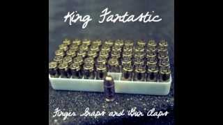 King Fantastic - Appreciation (feat. Truth in Fiction)