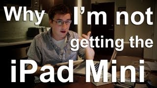 Why I'm Not Getting an iPad Mini