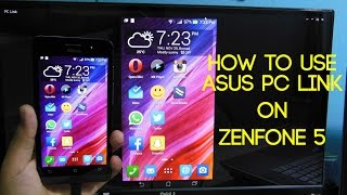 Asus PC Link - Connecting To You ZenFone 2 via PC with manish khichi