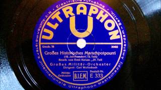 Carl Woitschach - Großes historisches Marschlieder Potpourri Teil 3 und 4