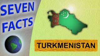 Learn some amazing facts about Turkmenistan
